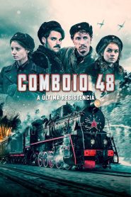 Comboio 48: A Última Resistência