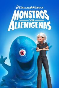 Monstros vs Alienígenas