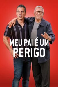 Meu Pai é um Perigo